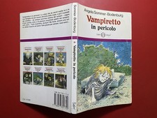Angela SOMMER BODENBURG - VAMPIRETTO n. 6 IN PERICOLO Ed. Salani (1994)
