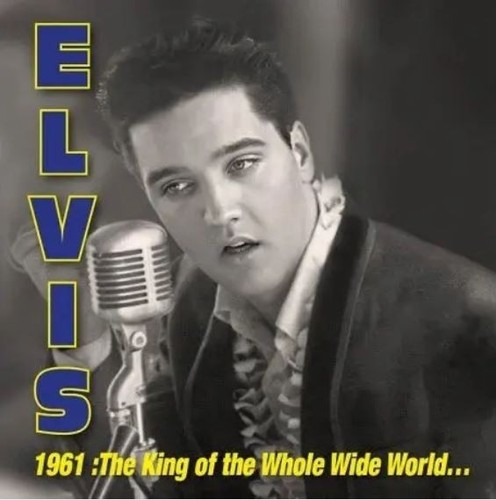 Elvis presley 1961 - -, of