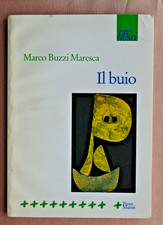 Marco Buzzi Maresca. Il buio