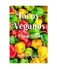 Tacos Veganos Y Papas Fritas