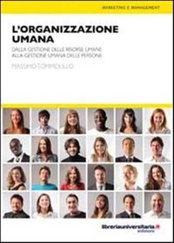 Organizzazione umana dalla - l'organizzazione, umana.