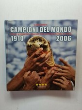 CAMPIONI DEL MONDO 1910-2006