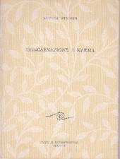 Rudolf Steiner - Reincarnazione e Karma