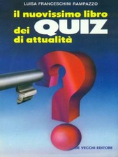IL NUOVISSIMO LIBRO DEI QUIZ DI ATTUALITA' MANUALISTICA