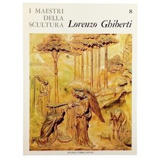 Lorenzo Ghiberti I Maestri