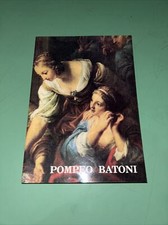 Mostra di Pompeo Batoni. Catalogo. Isa Belli Barsali, a cura di. 1967. I ED..