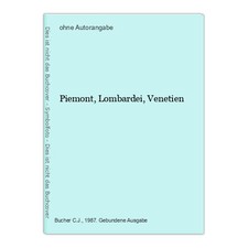 Piemont, Lombardei, Venetien