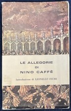 Fiumi Lionello LE ALLEGORIE DI