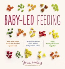 Baby led feeding natural - feeding:, a