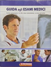 LibroGuida agli esami medici- Guide Altroconsumo