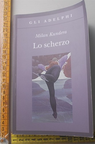 Kundera milan scherzo - -,