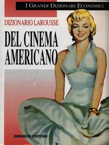 Dizionario larousse del cinema - larousse,