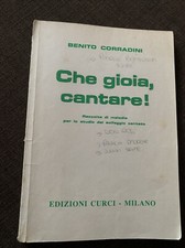 Corradini- Che Gioia, Cantare! - Edizione Curci