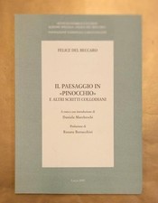 Del BECCARO Felice. IL PAESAGGIO IN "PINOCCHIO" E ALTRI SCRITTI COLLODIANI. 2005