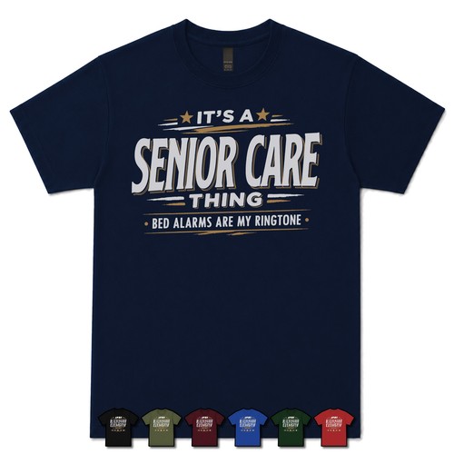 Shirt a senior care - t-shirt,