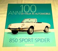 FIAT 850 SPORT SPIDER-RIVISTA-100 ANNI DI ITALIA IN AUTOMOBILE-DE AGOSTINI-2004