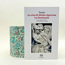 La vita di Giulio Agricola / La Germania - Tacito - Renato Oniga - Einaudi 2025