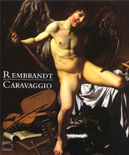Bull,Duncan. - Rembrandt. Caravaggio. 