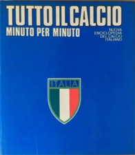 - Tutto il calcio minuto per