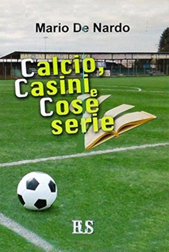 Calcio casini cose serie - e,