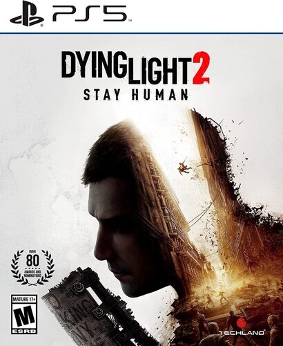 Dying light stay human - 2:,