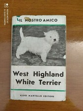 IL NOSTRO AMICO WEST HIGHLAND WHITE TERRIER Aldo Martello R14