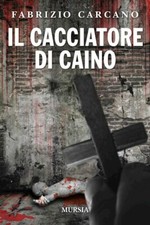 IL CACCIATORE DI CAINO  -