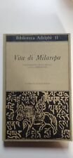 Vita di Milarepa. I suoi delitti, le sue prove, la sua liberazione. Adelphi