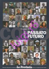 COMO Il passato il futuro - Giuseppe Guin - La Provincia - 2009