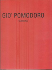 GIO POMODORO. TAORMINA AA.VV