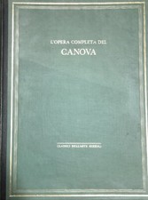 CLASSICI DELL'ARTE RIZZOLI L'OPERA COMPLETA DEL CANOVA