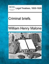 			Criminal briefs..by Malone