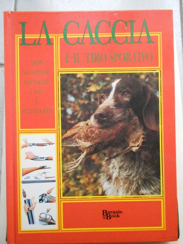 Caccia tiro sportivo - la, e