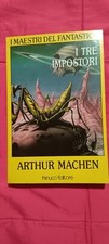 ARTHUR MACHEN "I TRE IMPOSTORI" FANUCCI 1991 CON CARTOLINA!