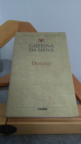 Dialogo caterina siena - caterina, da