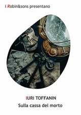 Sulla cassa del morto -