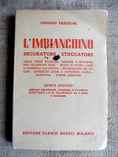 L'imbianchino decoratore stuccatore - Damaso Frazzoni - HOEPLI 1947