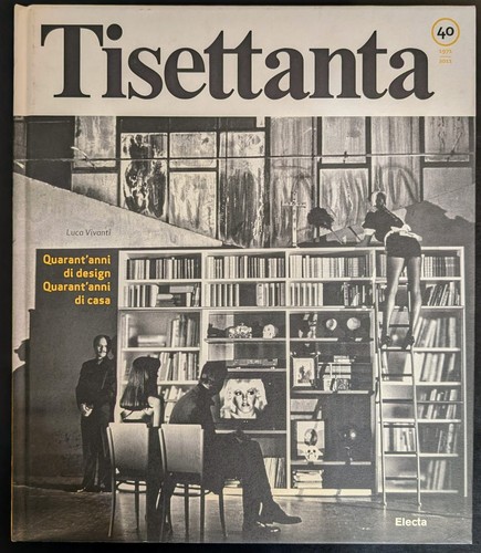 Tisettanta quarant anni - tisettanta, di