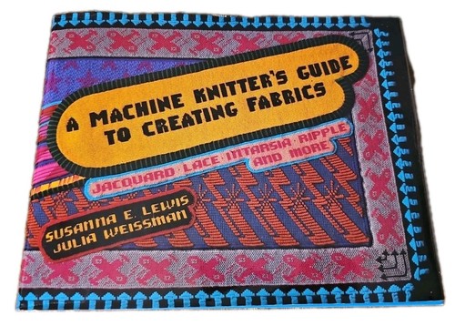 Machine knitter guide - knitter’s, to