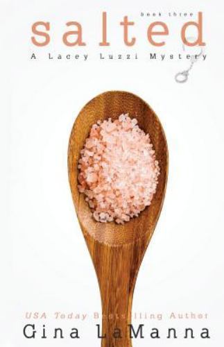 Lacey luzzi salted a - lacey, salted: