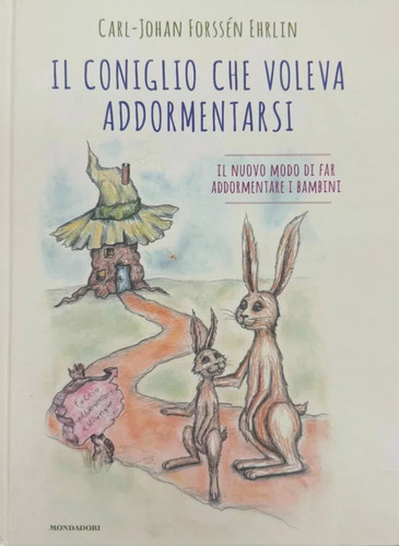 Coniglio che voleva - il,