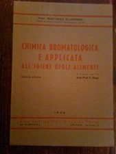 CHARRIER - CHIMICA BROMATOLOGICA E APPLICATA ALL'IGENE DEGLI ALIMENTI,1948 1 ED.