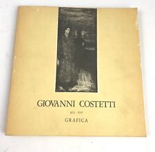 Grafica di GIOVANNI COSTETTI 1874-1949 (Tecnostampa, Reggio Emilia,  1976)