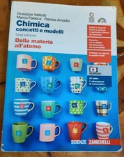 Chimica concetti modelli - chimica:, e