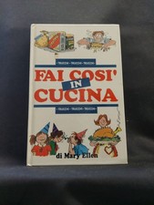 Manuale FAI COSÌ IN CUCINA, TRUCCH Mary Ellen ed. Club degli Editori 1993