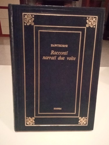 Hawthorne racconti narrati - hawthorne,,