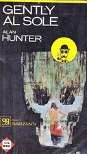 Gently Al Sole - Hunter - Garzanti - 1° edizione - Gialli garzanti - 1966