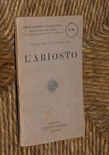 L'Ariosto S. Albertoni Tagliavini Enciclopedia scolastica  95 Cappelli 1928 L9 °