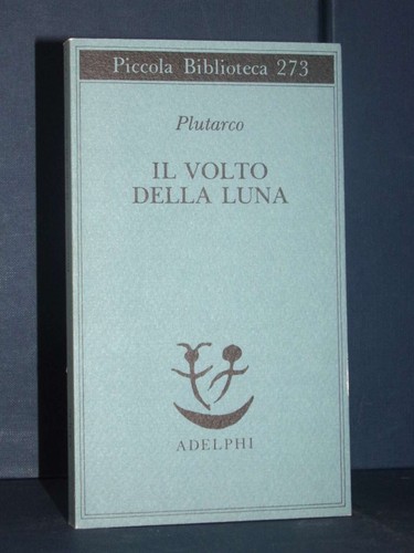 Plutarco volto della - il, luna