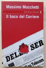 IL BACO DEL CORRIERE - MASSIMO